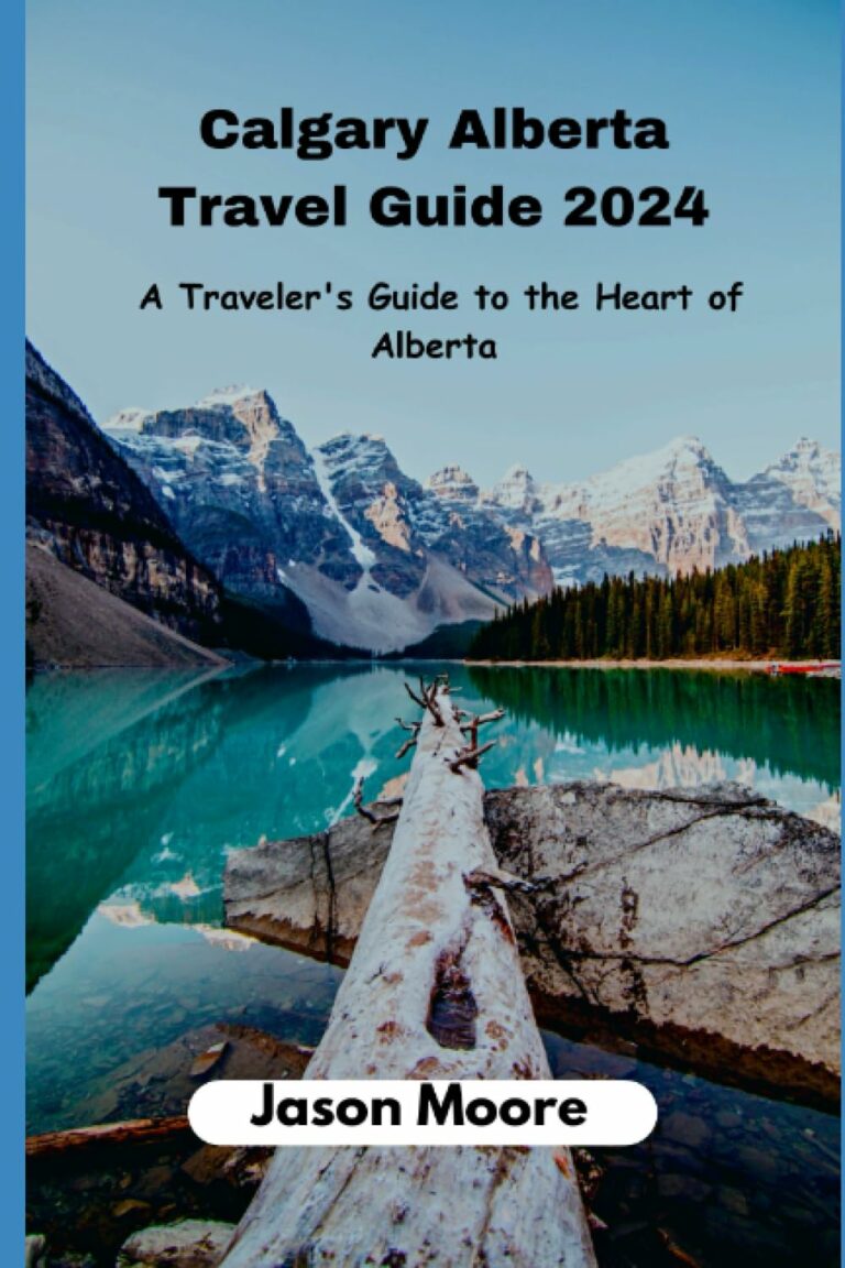 Calgary Alberta Travel Guide 2024: A Traveler's Guide to the Heart of Alberta" is your passport to uncovering the city's most extraordinary secrets.