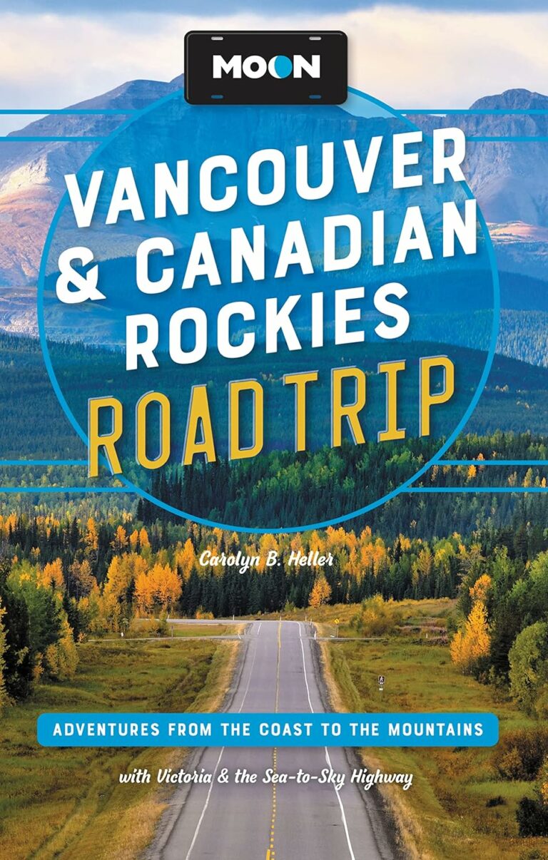 Moon travel guide Vancouver and Canadian Rockies road trip